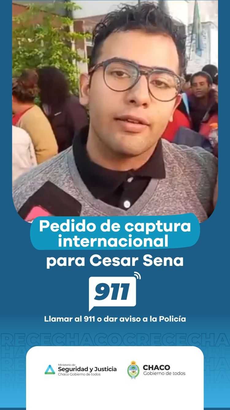 C sar Sena tiene pedido de captura internacional por la