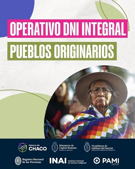 COMIENZA ESTE LUNES 30: NUEVO OPERATIVO DE DOCUMENTACIÓN INTEGRAL PARA COMUNIDADES ORIGINARIAS