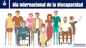 Se conmemora hoy del Día Internacional de las Personas con Discapacidad