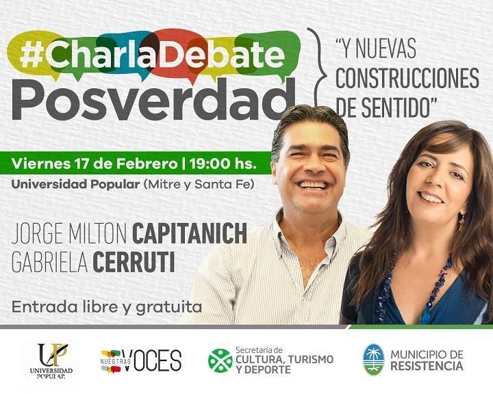 Capitanich y Gabriela Cerruti disertarán esta tarde sobre “Posverdad y nuevas construcciones de sentido”