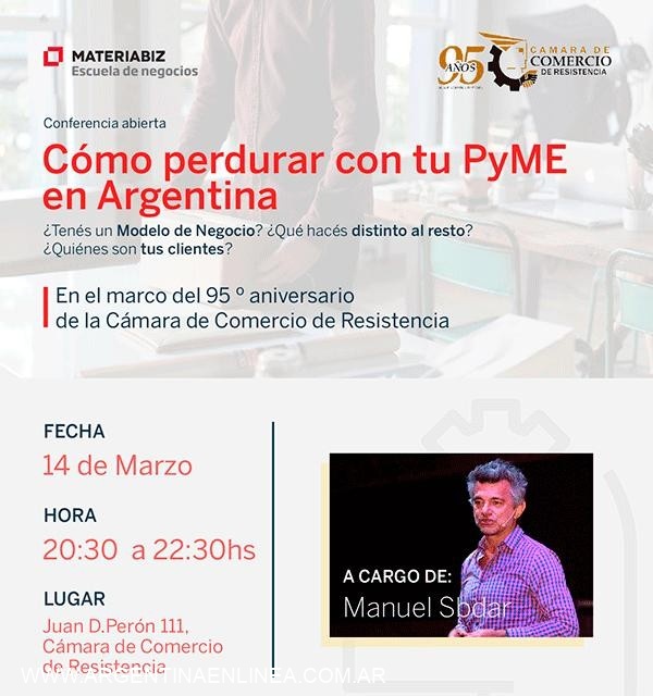 Conferencia abierta "Cómo perdurar con tu Pyme en Argentina" en la Cámara de Comercio de Resistencia