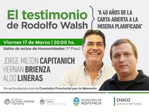 Capitanich y Hernán Brienza juntos en una charla debate  sobre Rodolfo Walsh