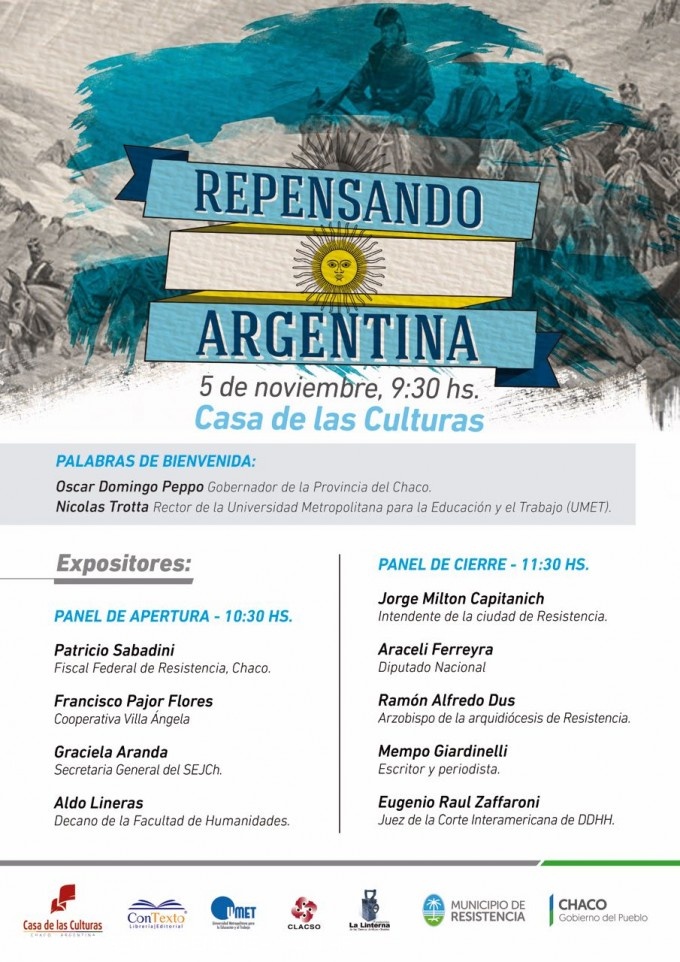 Repensando la Argentina: Capitanich y prestigiosos disertantes en un espacio plural, federal y multisectorial